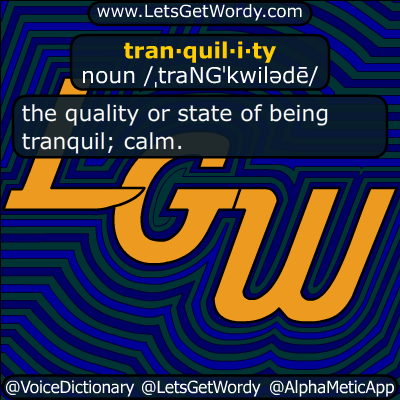 tranquility 07/21/2019 GFX Definition