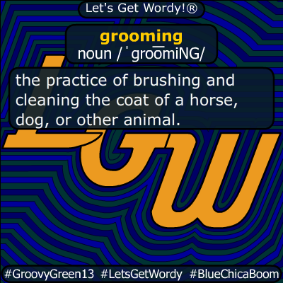 grooming 10/20/2019 GFX Definition